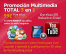 Promoción Multimedia TOTAL 3 en 1